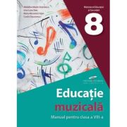 Educatie muzicala, manual pentru clasa a 8-a - Madalina Maxim Enachescu