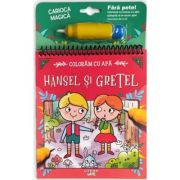 Coloram cu apa. Hansel si Gretel