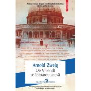 De Vriendt se intoarce acasa - Arnold Zweig