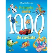 Disney Educational. Primele mele 1000 de cuvinte