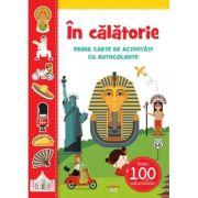 In calatorie. Prima carte de activitati cu autocolante