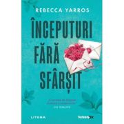 Inceputuri fara sfarsit - Rebecca Yarros