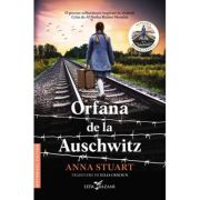 Orfana de la Auschwitz - Anna Stuart