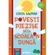 Povesti piezise de la Scoala-n Dunga - Louis Sachar