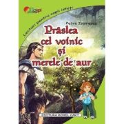 Praslea cel voinic si merele de aur (editie 2025) - Petre Ispirescu