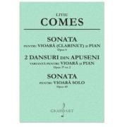 Sonata op. 4, 2 Dansuri din Apuseni op. 37 nr. 2, Sonata op. 49 - Liviu Comes