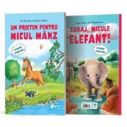 Un prieten pentru micul manz + Curaj, micule elefant! - Eva Hierteis