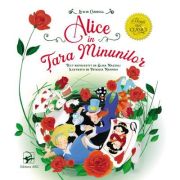 Alice in Tara Minunilor. Primii mei clasici - Lewis Carroll
