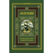 Aventurile unui chinez in China. Volumul 33. Biblioteca Jules Verne
