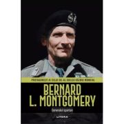 Bernard L. Montgomery. Volumul 11. Protagonisti ai celui de-al Doilea Razboi Mondial