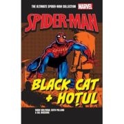 Black Cat + Hotul. Volumul 30. Ultimate Spider-Man - Marv Wolfman