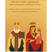 Cei doi care vegheaza - Adriana Nazarciuc