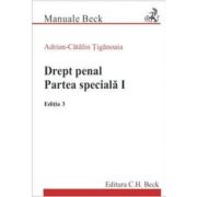 Drept penal. Partea speciala 1. Editia 3 - Adrian-Catalin Tiganoaia