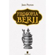 Filosofia Berii - Jane Peyton