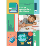 Fise de recapitulare si evaluare clasa a 4-a - Alexandra Manea