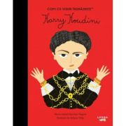 Harry Houdini. Volumul 58. Copii cu visuri indraznete - Maria Isabel Sanchez Vegara