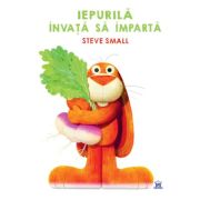 Iepurila invata sa imparta - Steve Small