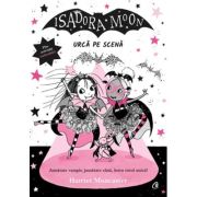 Isadora Moon urca pe scena - Harriet Muncaster
