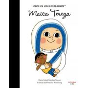 Maica Tereza. Volumul 60. Copii cu visuri indraznete - Maria Isabel Sanchez Vegara