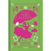 Mary Poppins. Volumul 33. Biblioteca pentru copii - P. L. Travers