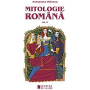 Mitologie romana volumul 2, ed. 3-a - Antoaneta Olteanu