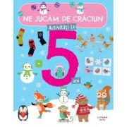 Ne jucam de Craciun. Activitati la 5 ani