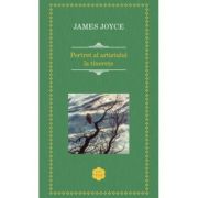 Portret al artistului la tinerete - James Joyce