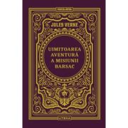 Uimitoarea aventura a misiunii Barsac. Volumul 27. Biblioteca Jules Verne