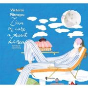 Ziua in care a muncit Lenea - Victoria Patrascu