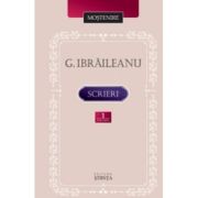 Scrieri. Volumul 1 - Garabet Ibraileanu
