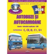 Autobuze si Autocamioane 2026. Carte chestionare auto cu CD (cod acces online), teorie si intrebari explicate - Marius Stanculescu