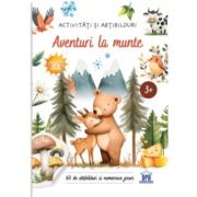 Aventuri la munte. Activitati si abtibilduri