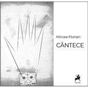 Cantece - Mircea Florian
