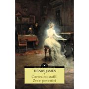 Cartea cu stafii. Zece povestiri - Henry James