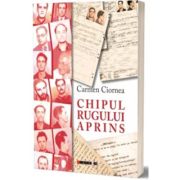 Chipul Rugului Aprins - Carmen Ciornea