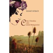 Chira Chiralina. Codin. Ciulinii Baraganului. Editia a II-a - Panait Istrati