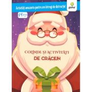 Colinde si activitati de Craciun. Activitati amuzante pentru ore intregi de distractie!