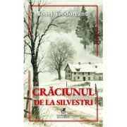 Craciunul de la Silvestri - Ionel Teodoreanu