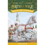 Cursa de care la Olimpiada. Portalul Magic nr. 16 - Mary Pope Osborne