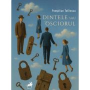 Dintele sau osciorul - Pompilian Tofilescu