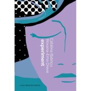 Experiment - Roxana-Ema Dreve, Catalina Batincu