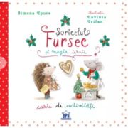 Soricelul Fursec si magia iernii - Simona Epure