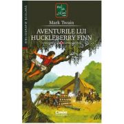 Aventurile lui Huckleberry Finn - Mark Twain