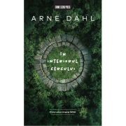 In interiorul cercului - Arne Dahl