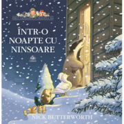 Intr-o noapte cu ninsoare - Nick Butterworth
