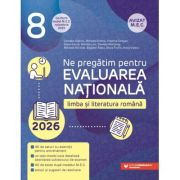 Limba si literatura romana. Evaluarea Nationala 2026. Clasa a 8-a - Cristina Cergan
