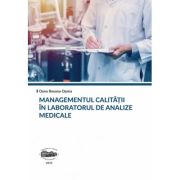 Managementul calitatii in laboratorul de analize medicale - Oana Roxana Oprea