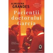 Pacientii doctorului Garcia - Almudena Grandes