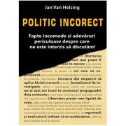 Politic Incorect - Jan van Helsing