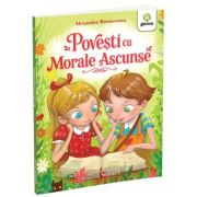 Povesti cu morale ascunse - 	Alexandra Bosinceanu